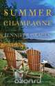 Summer Champagne, Jennifer Gracen 