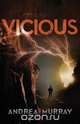 Vicious, Andrea Murray 