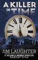 A Killer in Time, Jim Laughter 
