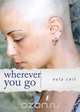 Wherever You Go, Euly Cait 