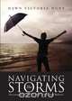 Navigating the Storms, Dawn Victoria Hunt 