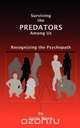 Surviving the Predators Among us, Junie Moon 