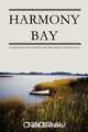 Harmony Bay, Tom Gahan 