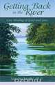 Getting Back in the River, Sara Dumaine Brouillet 