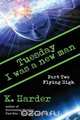 Tuesday, I Was a New Man, K. Harder 