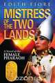 Mistress of the Two Lands, Edith Fiore 