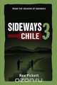 Sideways 3 Chile, Rex Pickett 