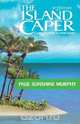 The Island Caper, Paul Sunshine Murphy 