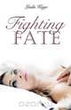 Fighting Fate, Kage Linda 