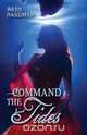 COMMAND THE TIDES, WREN HANDMAN 