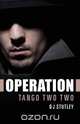 OPERATION Tango Two Two, DJ Stutley 