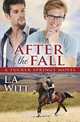 After the Fall, L. a. Witt 