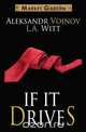 If It Drives, Aleksandr Voinov 