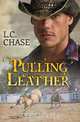 Pulling Leather, L. C. Chase 