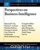 Perspectives on Business Intelligence, Raymond T. Ng 