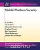Mobile Platform Security, N. Asokan 