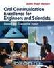 Oral Communication Excellence for Engineers and Scientists, Judith Shaul Norback 