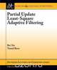 Partial Update Least-Square Adaptive Filtering, Bei Xie 
