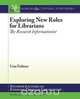 Exploring New Roles for Librarians, Lisa Federer 