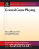 General Game Playing, Michael Genesereth 