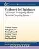 Fieldwork for Healthcare, Dominic Furniss 