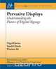 Pervasive Displays, Nigel Davies 