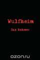 Wulfheim, Sax Rohmer 