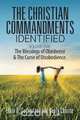 The Christian Commandments Identified - Volume One, Elkin B. Sutherland 