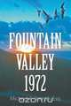 Fountain Valley 1972, Esq. Michael A. Joseph 