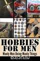Hobbies for Men, D. L. Haley 