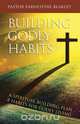 Building Godly Habits, Earnestine Blakley 