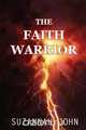 The Faith Warrior, Suzannah John 