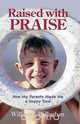 Raised with Praise, William J. Callaghan 
