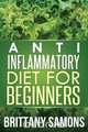 Anti-Inflammatory Diet for Beginners, Samons Brittany 