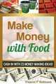 Make Money with Food, Robinson Frances 
