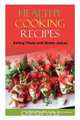 Healthy Cooking Recipes, Elida Adolphson 