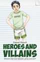 Heroes and Villains, Daniel Rauch 