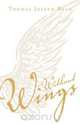 Without Wings, Thomas Joseph Beck 