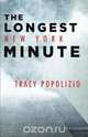The Longest New York Minute, Tracy Popolizio 