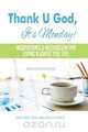 Thank U God, It