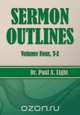 Sermon Outlines, Volume Four T-Z, Paul A. Light 