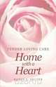 Tender Loving Care, Nancy L. Felter 
