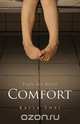 Comfort, Kayla Shai 