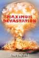 Maximum Devastation, Neil C. Hall 