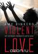 Violent Love, Amy Binkerd 