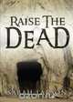 Raise the Dead, Sarah Larson 