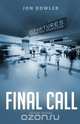 Final Call, Jon Dowler 