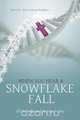 When You Hear a Snowflake Fall, Gil M. Pielin 