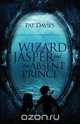 Wizard Jasper and the Absent Prince, Pat Davies 