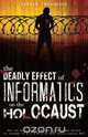 The Deadly Effect of Informatics on the Holocaust, Andrew Targowski 